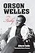 Orson Welles in Italy by Alberto Anile, Marcus Perryman