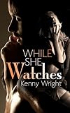 While She Watches