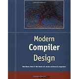Modern Compiler Design (Worldwide Series in Computer Science)