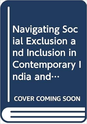 Navigating Social Exclusion And Inclusion In Contemporary India And Beyond 9789380601885 Amazon Com Books