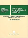Image de Mises a jour en gynecologie medicale. La pre-menopause (French Edition)