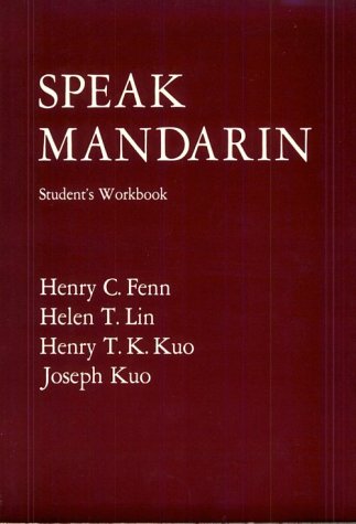 Speak Mandarin, Workbook (Yale Language Series)