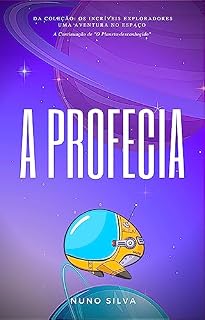 Livro A Profecia (Uma Aventura no Espaço Livro 2)