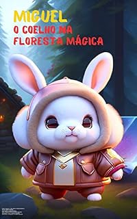 Livro Miguel, o Coelho na Floresta Mágica