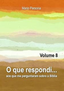 Livro O Que Respondi... (volume 8)