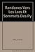 Randonees Vers Les Lacs Et Sommets Des Pyrenees 2010: Walking Guide: RANDO.HC17 by