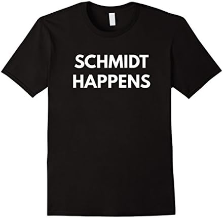 Mens Schmidt Happens t-shirt - Funny Puns 3XL Black