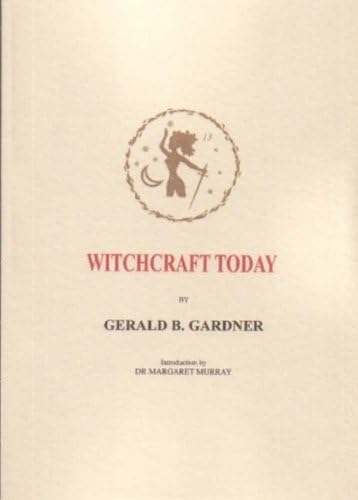 Witchcraft Today Paperback – 1 Sep 1999