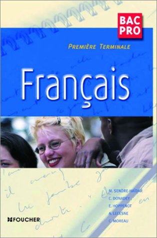 Français, bac pro, première et terminale