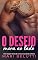 Livro O desejo mora ao lado: Uma virgem cheia de curvas e o policial solitário