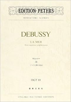 OGTー89 ドビュッシー 海(三つの交響的素描) (Edition Peters miniature scores)