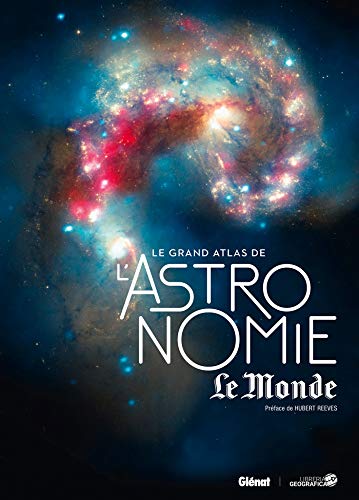 Le grand atlas de l'Astronomie Le Monde by 