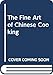 The Fine Art of Chinese Cooking by 