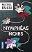Nympheas Noirs (French Edition) by 