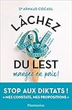 Lâchez du lest : Mangez en paix by