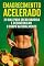 Livro Emagrecimento Acelerado: 21 Dias Para Secar Barriga e Desintoxicar o Corpo Naturalmente.: Um plano natural e eficaz para eliminar gordura abdominal, desinchar o corpo e transformar sua saúde.
