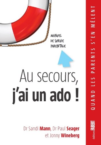Au secours, j'ai un ado !