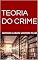 Livro TEORIA DO CRIME
