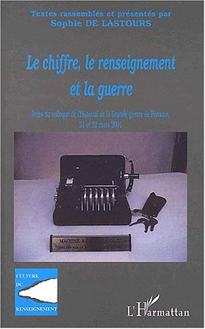 Le  chiffre, le renseignement et la guerre