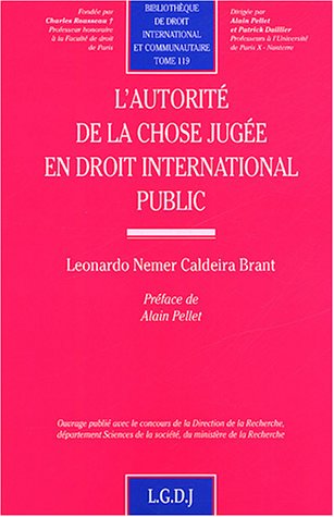 L' autorité de la chose jugée en droit international public