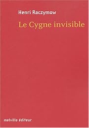 Le  cygne invisible