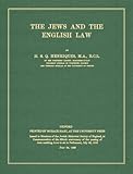 The Jews and the English Law, Henriques, H. S. Q., 1584776455