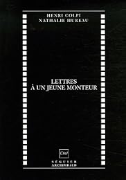 Lettres à un jeune monteur