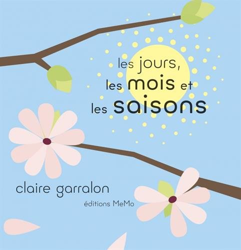 Le jour, les mois et les saisons by 
