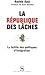 La République des lâches : La Faillite des politiques d'intégration by 