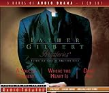 Father Gilbert Mysteries Vol. 1: A Soul in Torment