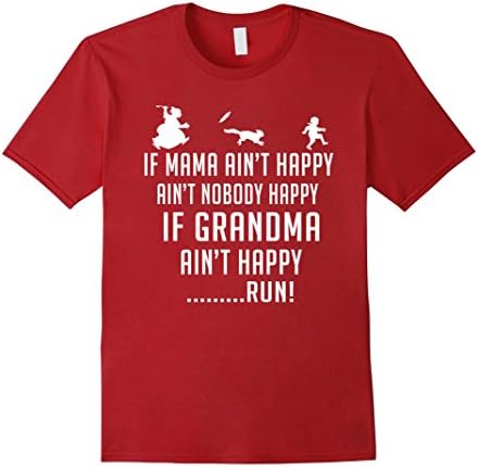 Men's If Grandma Ain't Happy Run Funny Grandparents Day Shirt Medium Cranberry
