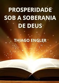 Livro PROSPERIDADE SOB A SOBERANIA DE DEUS01