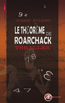 Etienne Johann - Le theoreme de Roarchack