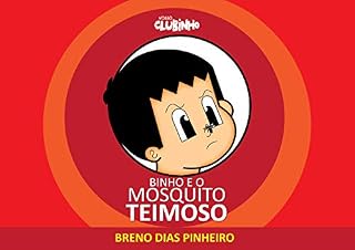 Livro Binho e o Mosquito Teimoso