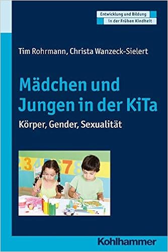 Madchen Und Jungen In Der Kita Korper Gender Sexualitat Entwicklung Und Bildung In Der Fruhen Kindheit Amazon De Rohrmann Tim Wanzeck Sielert Christa Holodynski Manfred Gutknecht Dorothee Scholer Hermann Bucher Madchen Und Jungen In Der Kita Korper Gender Sexualitat Entwicklung Und Bildung In Der Fruhen Kindheit Amazon De Rohrmann Tim Wanzeck Sielert Christa Holodynski Manfred Gutknecht Dorothee Scholer Hermann Bucher