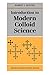 Introduction to Modern Colloid Science (Oxford Science Publications)