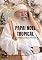 Livro PAPAI NOEL TROPICAL: A Verdadeira História ("ENSINAMENTOS DO PAPAI NOEL")
