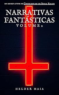 Livro Narrativas Fantásticas - Volume 2 (Coletânea de Contos de Terror)