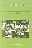 All Things New : American Communes and Utopian Movements, 1860-1914, Fogarty, Robert S., 0739105205
