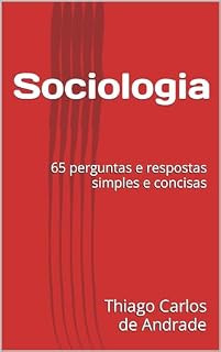 Livro Sociologia : 65 perguntas e respostas simples e concisas