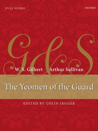 The Yeomen of the Guard: Full Score