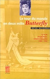 Le  tour du monde en deux mille "Butterfly"