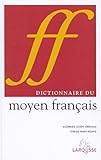 Dictionnaire du moyen français by 