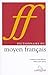 Dictionnaire du moyen français by 
