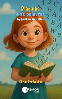 Livro Biazinha e as palavras: Série: Profissões (KREATORI KIDS: PROFISSÕES)
