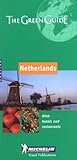 Front cover for the book Michelin Green Guide Netherlands by Michelin Travel Publications