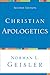Christian Apologetics by Norman L. Norman L. Geisler
