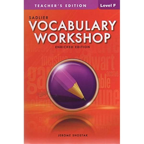 Vocabulary Workshop, Level D, Grade 9, Teacher's Edition: Shostak