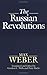 The Russian Revolutions by Max Weber, Gordon C. Wells