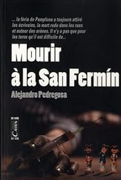 Mourir à la San Fermín